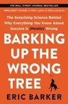 Barking Up the Wrong Tree: The Surprising Science Behind Why Everything You Know about Success Is (Mostly) Wrong - 圖片 1