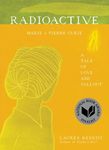 Radioactive: Marie & Pierre Curie: A Tale of Love and Fallout - 圖片 1