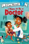 I Want to Be a Doctor: A My Community I Can Read - 圖片 1