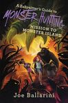 A Babysitter's Guide to Monster Hunting: Mission to Monster Island - 圖片 1