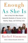 Enough as She Is: How to Help Girls Move Beyond Impossible Standards of Success to Live Healthy, Happy, and Fulfilling Lives - 圖片 1
