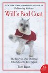 Will's Red Coat: The Story of One Old Dog Who Chose to Live Again - 圖片 1