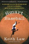 Smart Baseball: The Story Behind the Old STATS That Are Ruining the Game, the New Ones That Are Running It, and the Right Way to Think about Baseball - 圖片 1