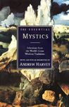 The Essential Mystics: Selections from the World's Great Wisdom Traditions - 圖片 1