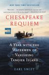 Chesapeake Requiem: A Year with the Watermen of Vanishing Tangier Island - 圖片 1