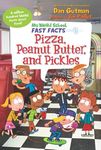 My Weird School Fast Facts: Pizza, Peanut Butter, and Pickles - 圖片 1