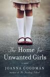 The Home for Unwanted Girls: The Heart-Wrenching, Gripping Story of a Mother-Daughter Bond That Could Not Be Broken - Inspired by True Events - 圖片 1