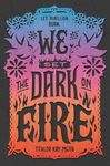 We Set the Dark on Fire - 圖片 1