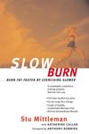 Slow Burn: Burn Fat Faster by Exercising Slower - 圖片 1