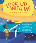 Look Up with Me: Neil Degrasse Tyson: A Life Among the Stars - 圖片 1