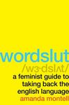 Wordslut: A Feminist Guide to Taking Back the English Language - 圖片 1