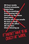 It Doesn't Have to Be Crazy at Work - 圖片 1