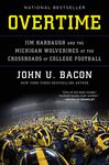 Overtime: Jim Harbaugh and the Michigan Wolverines at the Crossroads of College Football - 圖片 1
