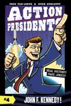 Action Presidents #4: John F. Kennedy!: A Graphic Novel Biography - 圖片 1