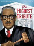 The Highest Tribute: Thurgood Marshall's Life, Leadership, and Legacy - 圖片 1