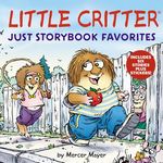 Little Critter: Just Storybook Favorites: 6 Stories in 1 Book Plus Stickers - 圖片 1