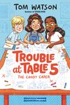 Trouble at Table 5: The Candy Caper - 圖片 1