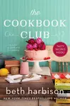 The Cookbook Club: A Novel of Food and Friendship - 圖片 1
