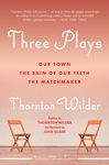 Three Plays: Our Town, the Skin of Our Teeth, and the Matchmaker - 圖片 1