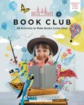 Wild and Free Book Club: 28 Activities to Make Books Come Alive - 圖片 1