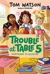 Trouble at Table 5 #6: Countdown to Disaster - 圖片 1