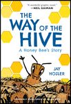 The Way of the Hive: A Honey Bee's Story, a Graphic Novel - 圖片 1