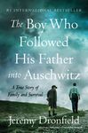 The Boy Who Followed His Father Into Auschwitz: A True Story of Family and Survival - 圖片 1