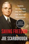 Saving Freedom: Truman, the Cold War, and the Fight for Western Civilization - 圖片 1