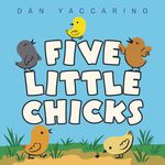 Five Little Chicks: An Easter and Springtime Book for Kids - 圖片 1