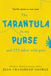 The Tarantula in My Purse: And 172 Other Wild Pets - 圖片 1