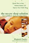 The No-Cry Sleep Solution for Toddlers and Preschoolers: Gentle Ways to Stop Bedtime Battles and Improve Your Child's Sleep: Foreword by Dr. Harvey Ka - 圖片 1
