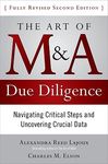 The Art of M&A Due Diligence, Second Edition: Navigating Critical Steps and Uncovering Crucial Data - 圖片 1