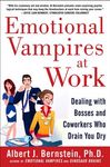Emotional Vampires at Work: Dealing with Bosses and Coworkers Who Drain You Dry - 圖片 1