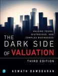 The Dark Side of Valuation: Valuing Young, Distressed, and Complex Businesses - 圖片 1