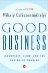 Good Business: Leadership, Flow, and the Making of Meaning - 圖片 1