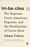 Imbeciles: The Supreme Court, American Eugenics, and the Sterilization of Carrie Buck - 圖片 1