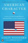 American Character: A History of the Epic Struggle Between Individual Liberty and the Common Good - 圖片 1