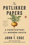 The Potlikker Papers: A Food History of the Modern South - 圖片 1