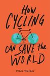 How Cycling Can Save the World - 圖片 1