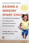 Raising a Sensory Smart Child: The Definitive Handbook for Helping Your Child with Sensory Processing Issues, Revised and Updated Edition - 圖片 1
