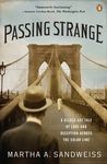 Passing Strange: A Gilded Age Tale of Love and Deception Across the Color Line - 圖片 1