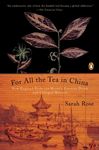 For All the Tea in China: How England Stole the World's Favorite Drink and Changed History - 圖片 1