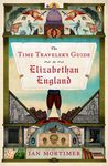 The Time Traveler's Guide to Elizabethan England - 圖片 1