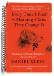 Every Time I Find the Meaning of Life, They Change It: Wisdom of the Great Philosophers on How to Live - 圖片 1