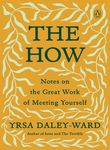 The How: Notes on the Great Work of Meeting Yourself - 圖片 1