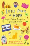 Little Pieces of Hope: Happy-Making Things in a Difficult World - 圖片 1