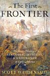 The First Frontier: The Forgotten History of Struggle, Savagery, and Endurance in Early America - 圖片 1
