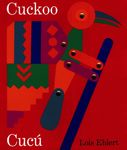 Cuckoo/Cucú: A Mexican Folktale/Un Cuento Folklórico Mexicano (Bilingual English-Spanish) - 圖片 1