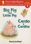 Big Pig and Little Pig/Cerdo Y Cerdito: Bilingual English-Spanish - 圖片 1