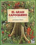 El Gran Capoquero: Un Cuento de la Selva Amazónica, the Great Kapok Tree (Spanish Edition) - 圖片 1